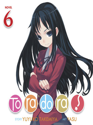 cover image of Toradora!, Volume 6